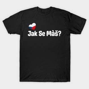 Czech Jak Se Mas Greeting T-Shirt